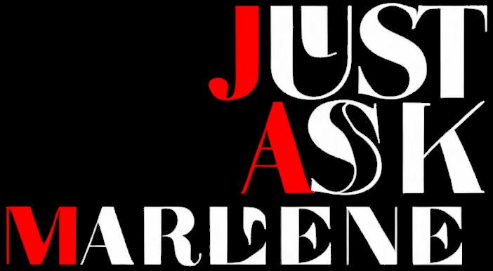 The Just Ask Marlene Podcast